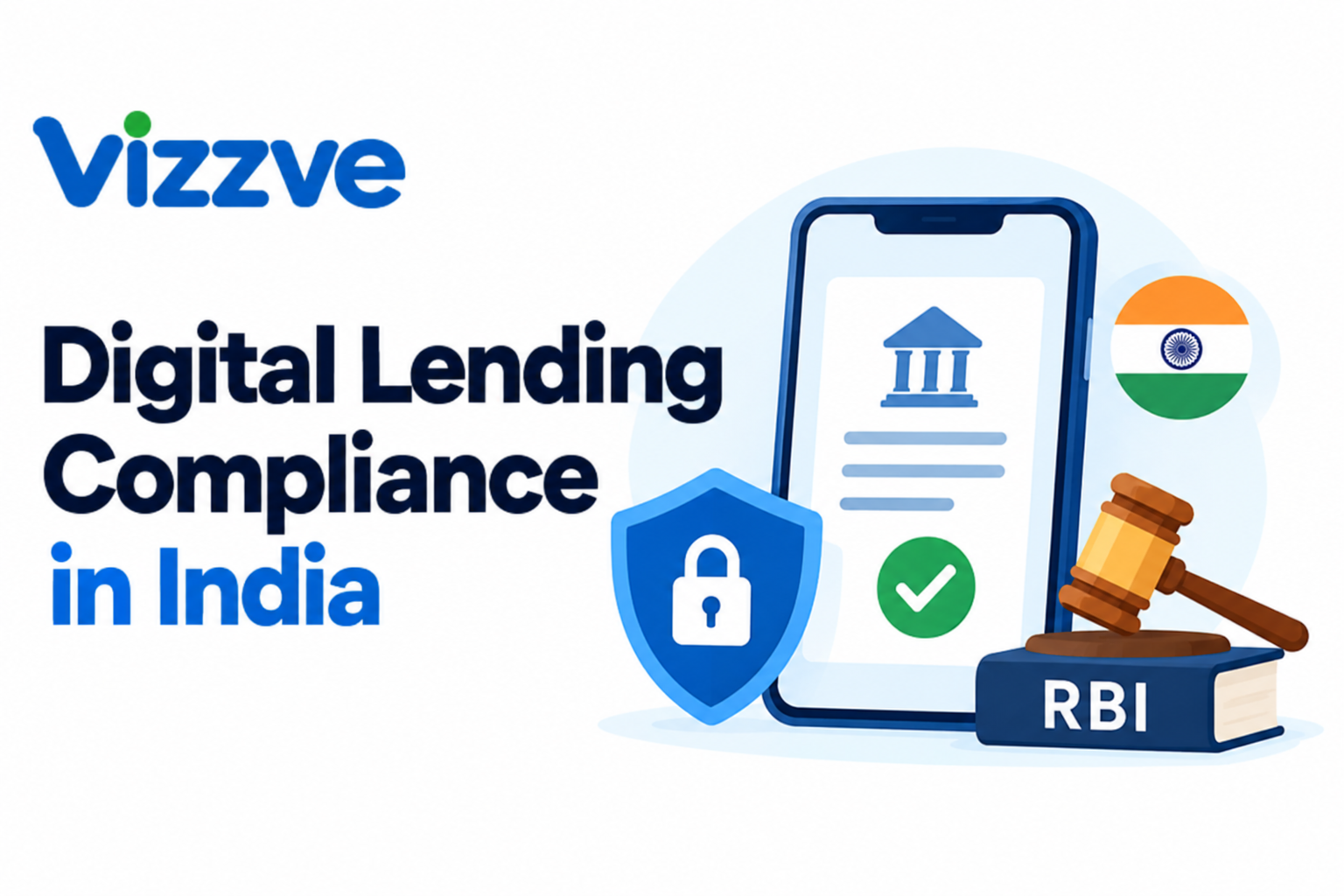 Digital Lending Compliance in India – Vizzve